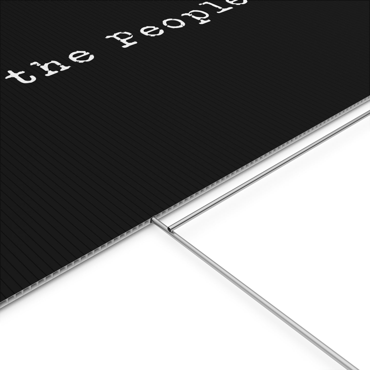 We the People. Yard Sign in Black